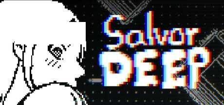 [ADV/PC/官中] Salvor DEEP v1.00.3 官中步兵版 [65M/百度微云]-游戏网