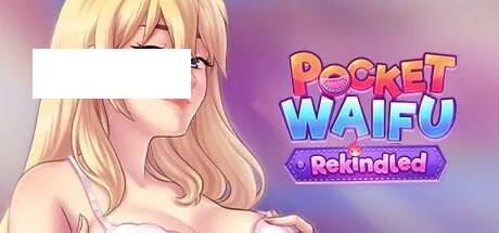[互动SLG/中文/动态] 掌心女友：重燃 Pocket Waifu Rekindled V1.0.19 官方中文步兵版 [百度/2.5G]-游戏网