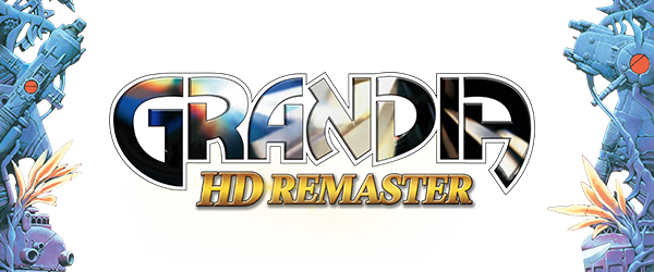格兰蒂亚高清重制版/GRANDIA HD Remaster（v1.02.00）-游戏网