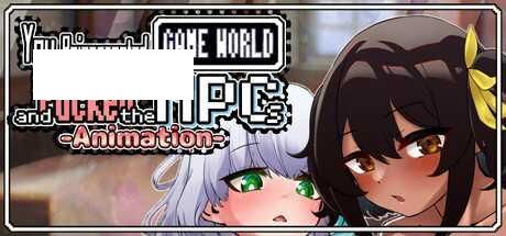 [RPG/PC/官中] 你重生到游戏世界，性交了NPC！ -动画- 转生游戏，干遍所有NPC！ Steam官方中文版 [1G/百度微云]-游戏网