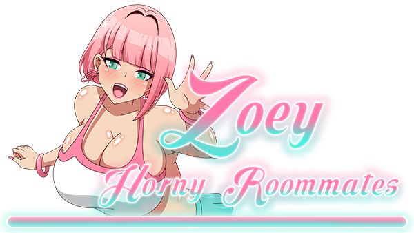 [SLG/PC/官中] Zoey Horny Roommates 官中步兵版 [350M/百度OD]-游戏网